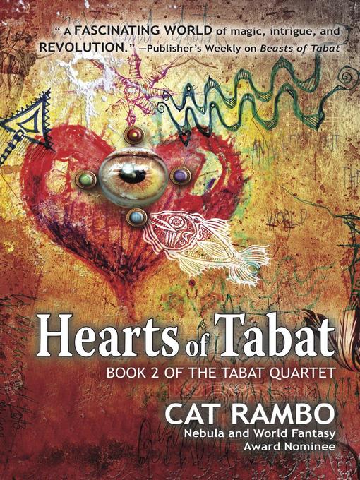 Title details for Hearts of Tabat by Cat Rambo - Available